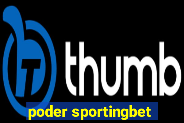 poder sportingbet