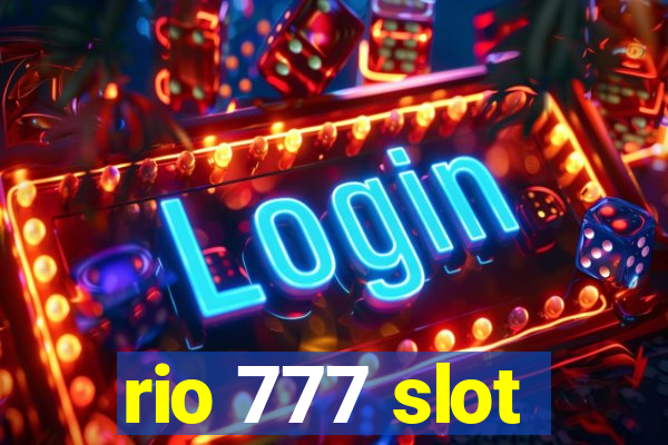 rio 777 slot