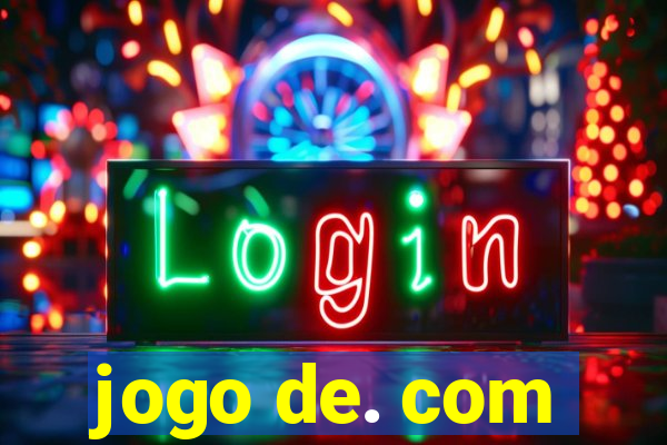 jogo de. com