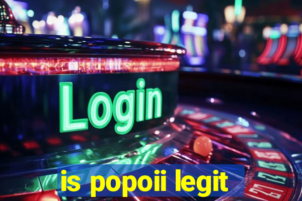 is popoii legit