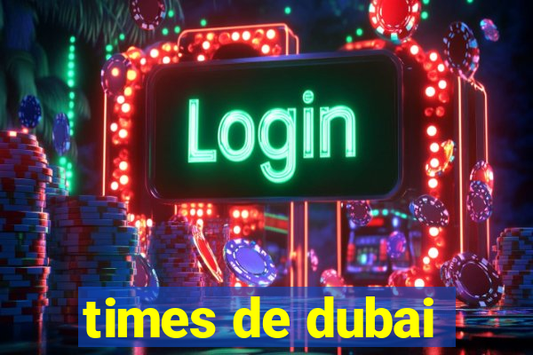 times de dubai