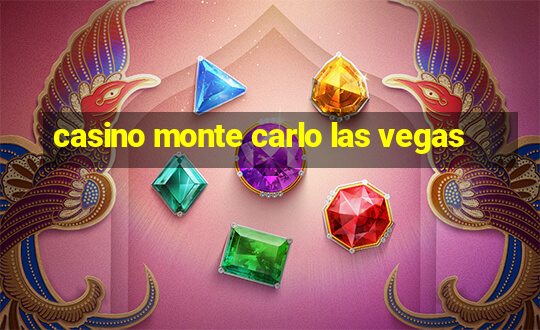 casino monte carlo las vegas