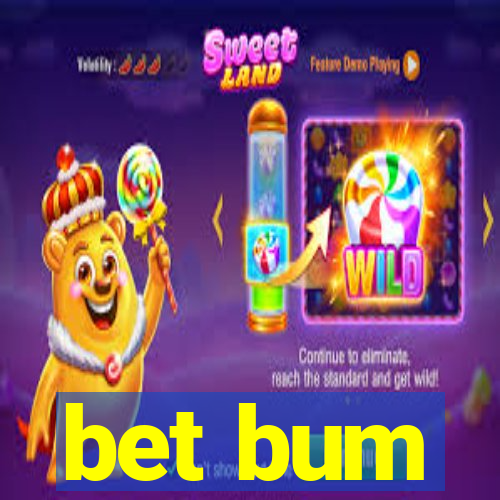 bet bum