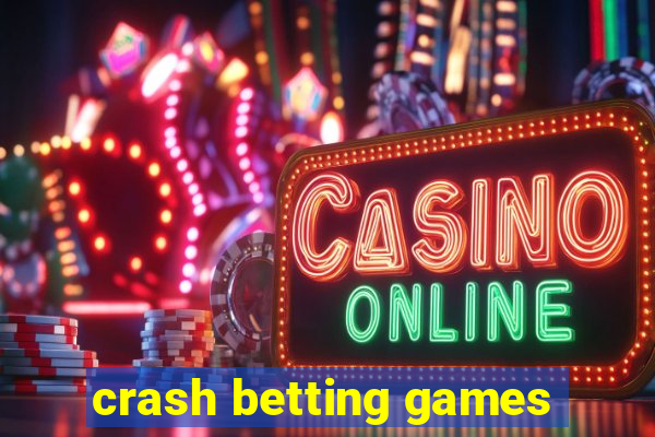 crash betting games