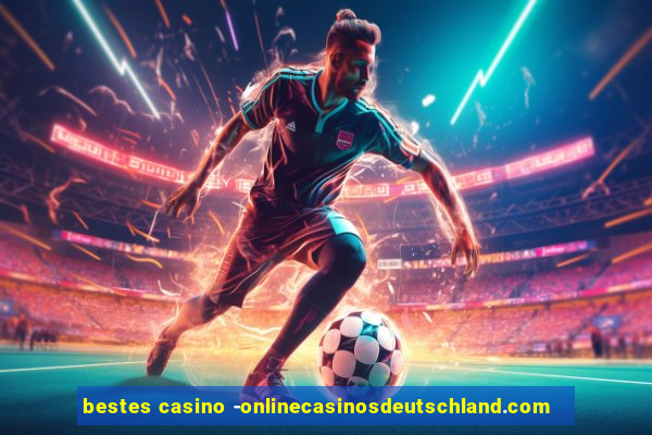 bestes casino -onlinecasinosdeutschland.com