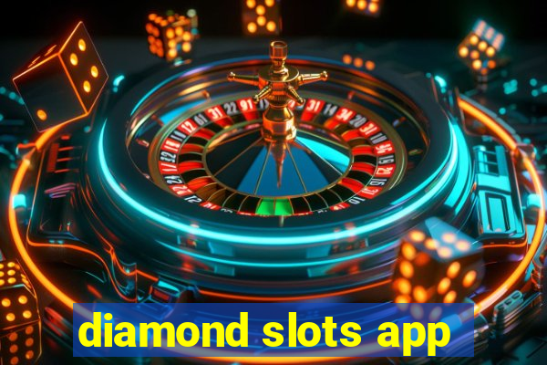 diamond slots app