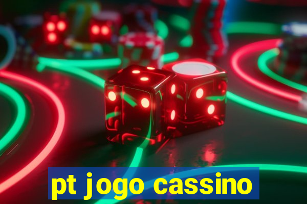 pt jogo cassino