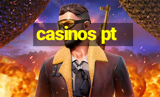 casinos pt