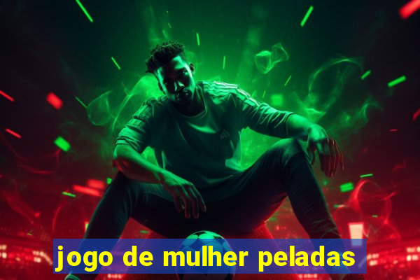 jogo de mulher peladas