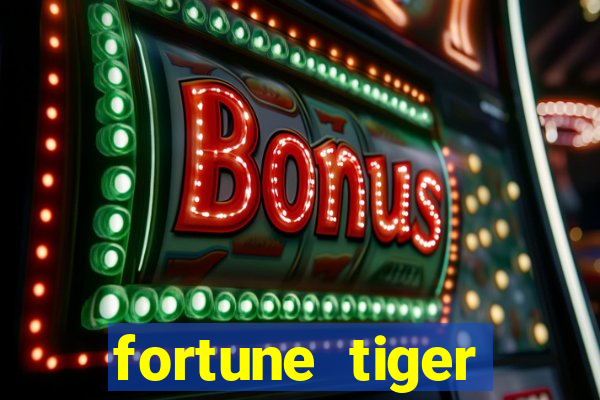 fortune tiger baixar play store