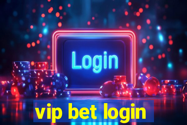 vip bet login