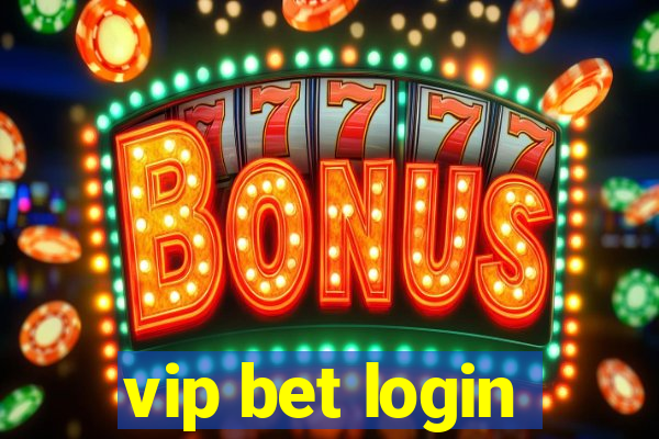 vip bet login