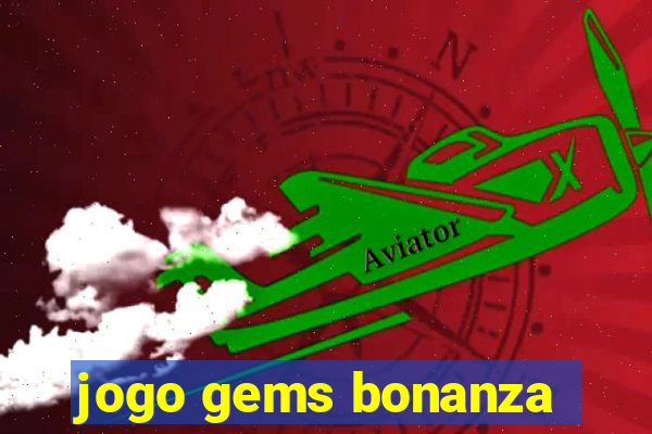 jogo gems bonanza