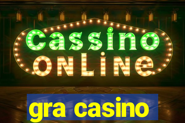 gra casino