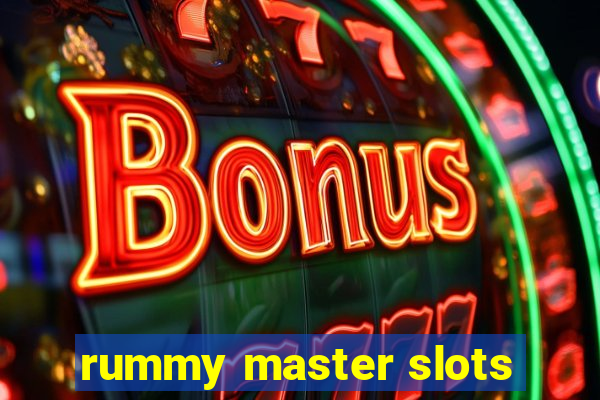 rummy master slots