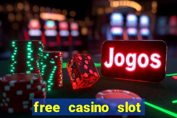 free casino slot machines no download