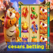 cesars betting