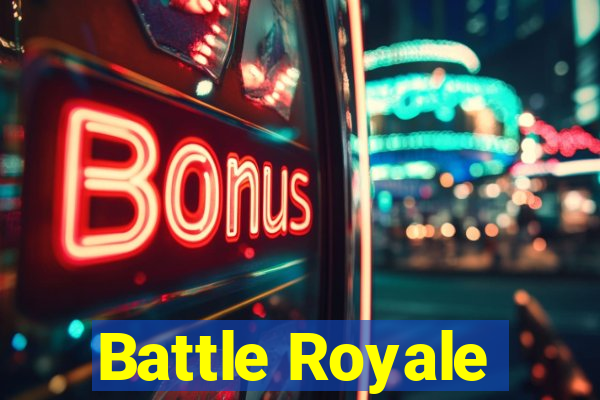 Battle Royale