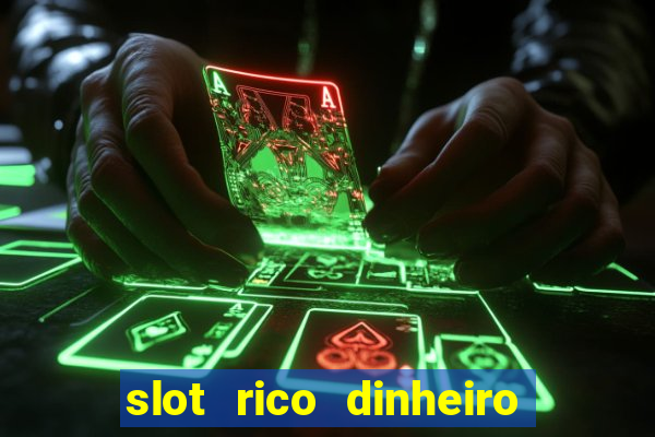 slot rico dinheiro real domino