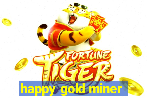 happy gold miner