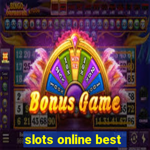 slots online best