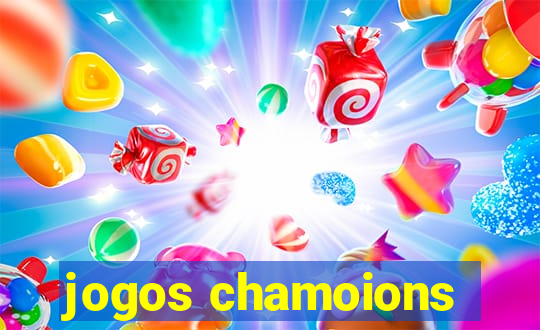 jogos chamoions