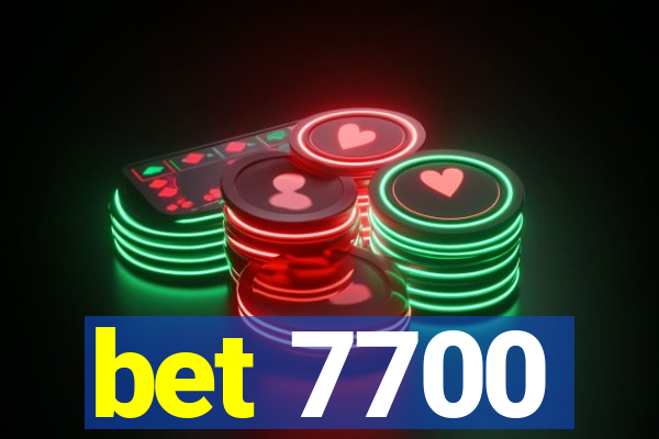 bet 7700