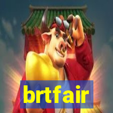 brtfair