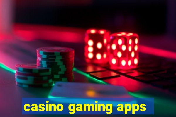 casino gaming apps