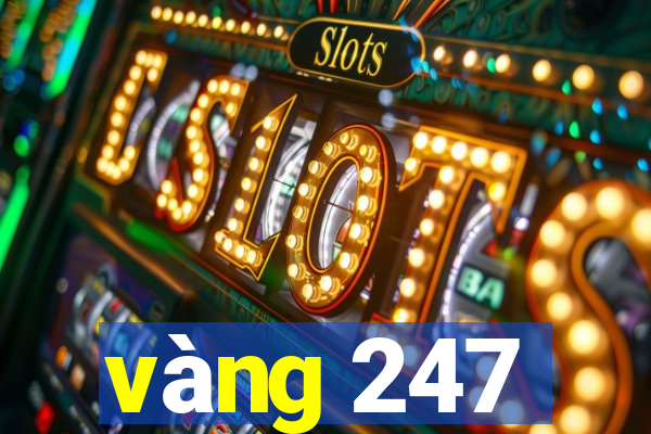 vàng 247