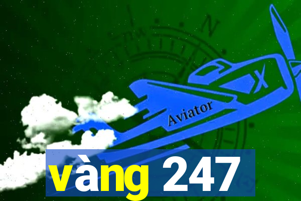 vàng 247