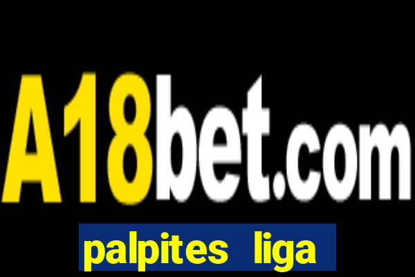 palpites liga europa hoje