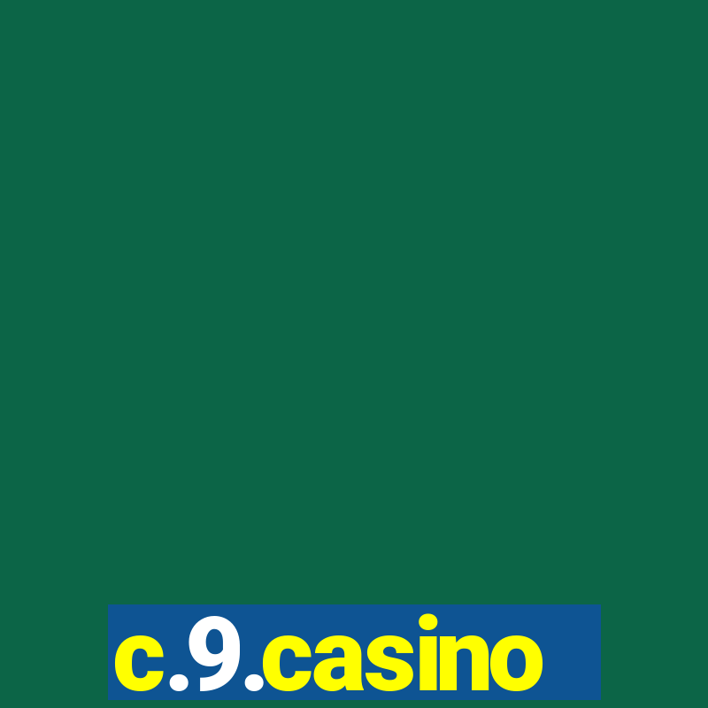 c.9.casino