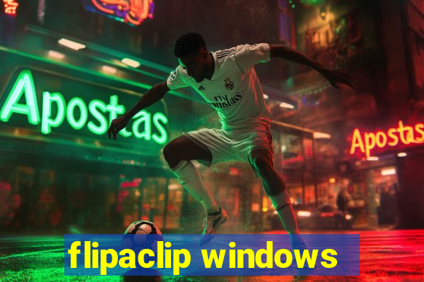 flipaclip windows