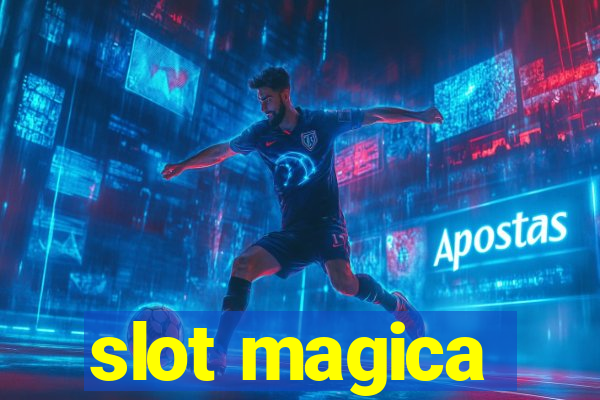 slot magica