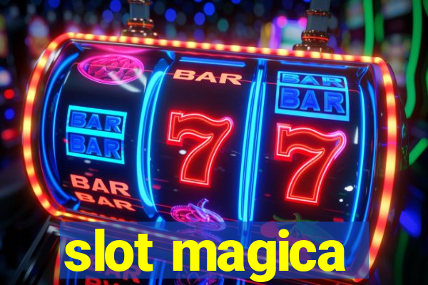 slot magica