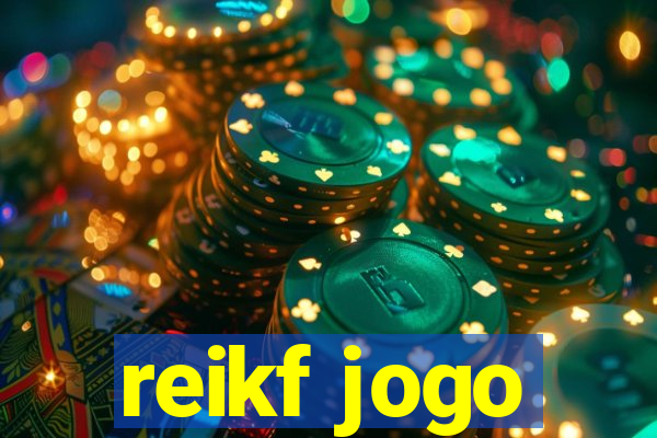 reikf jogo