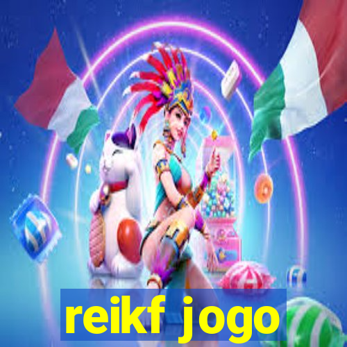 reikf jogo