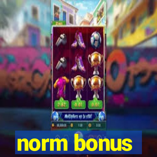 norm bonus