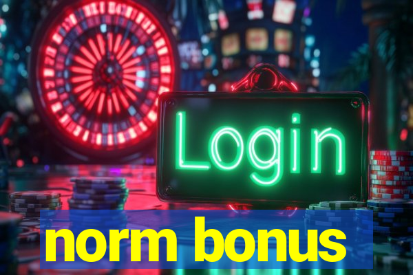 norm bonus