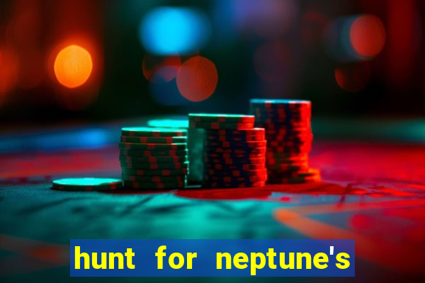 hunt for neptune's gold slot machine tips