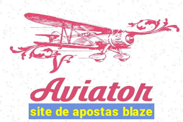 site de apostas blaze