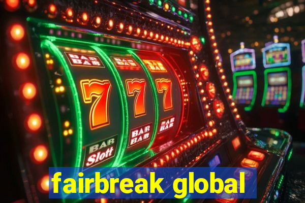 fairbreak global