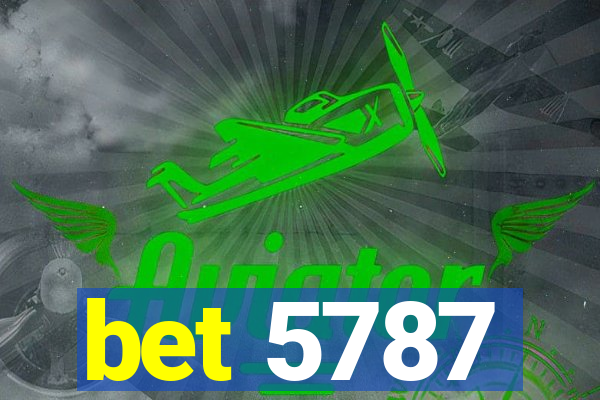 bet 5787