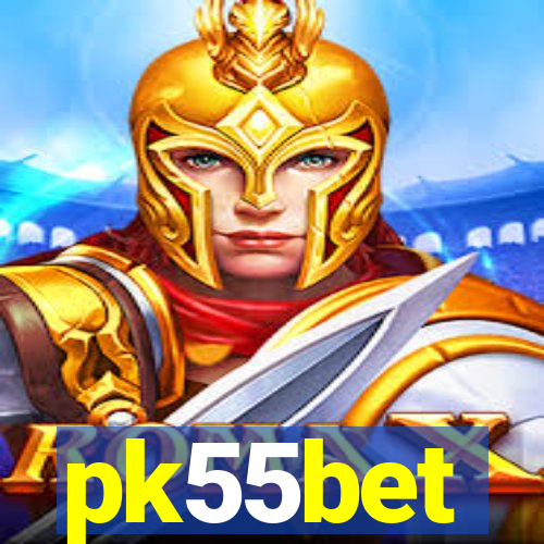 pk55bet