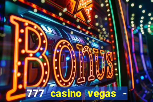 777 casino vegas - slot jogos