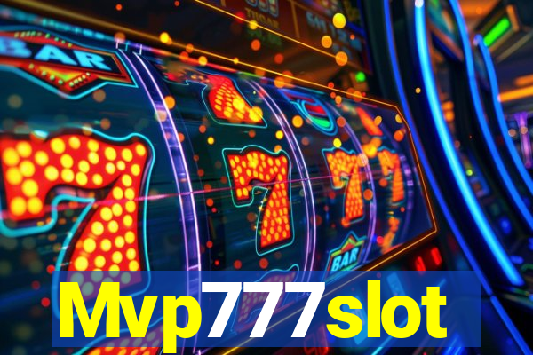 Mvp777slot