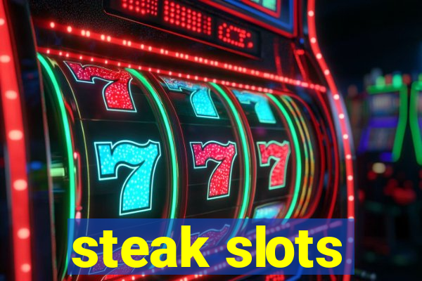 steak slots