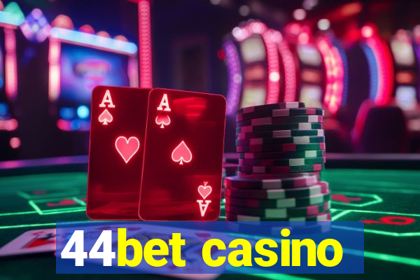 44bet casino