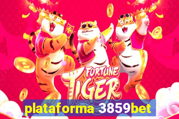 plataforma 3859bet